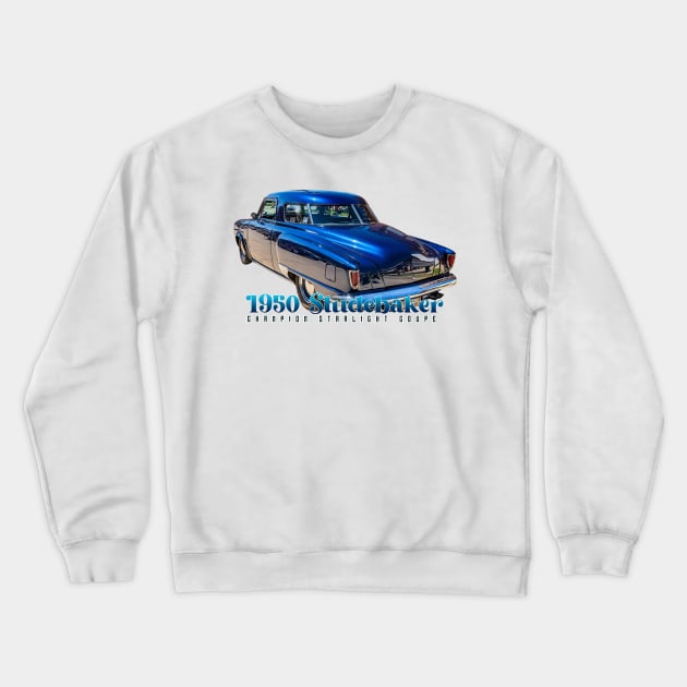 1950 Studebaker Champion Starlight Coupe Crewneck Sweatshirt by Gestalt Imagery